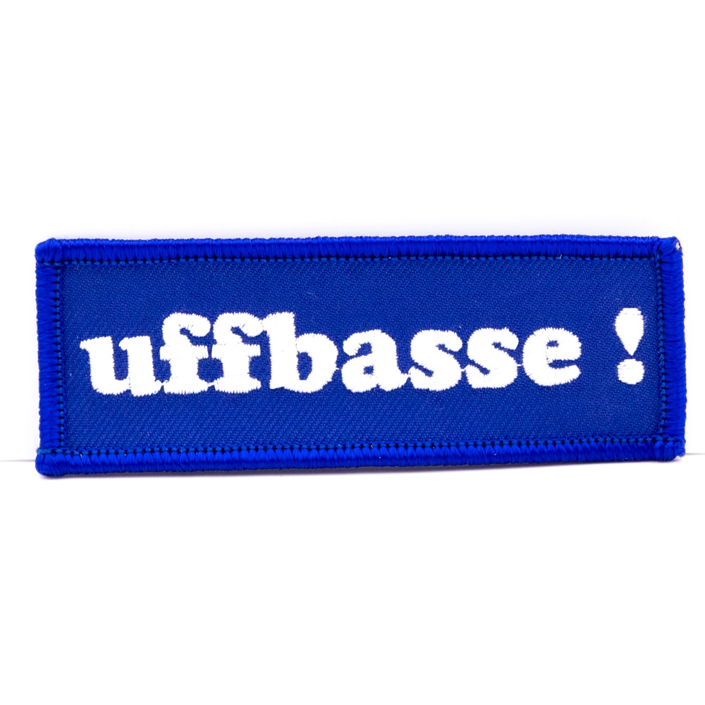 Abzeichen „uffbasse!"