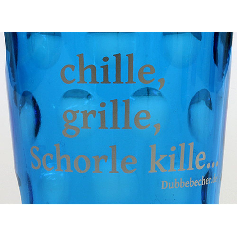 Dubbeglas mit Aufdruck: "chille, grille, Schorle kille", blau