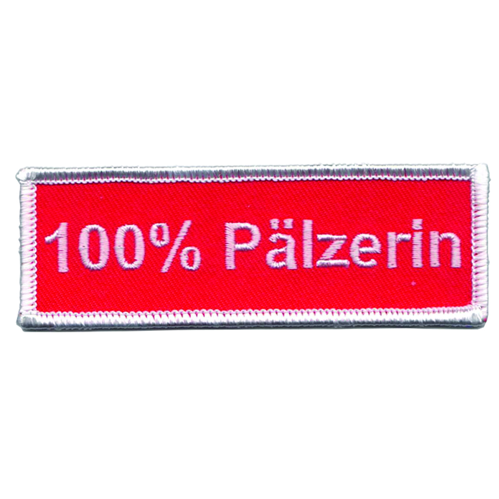 Abzeichen „100% Pälzerin"